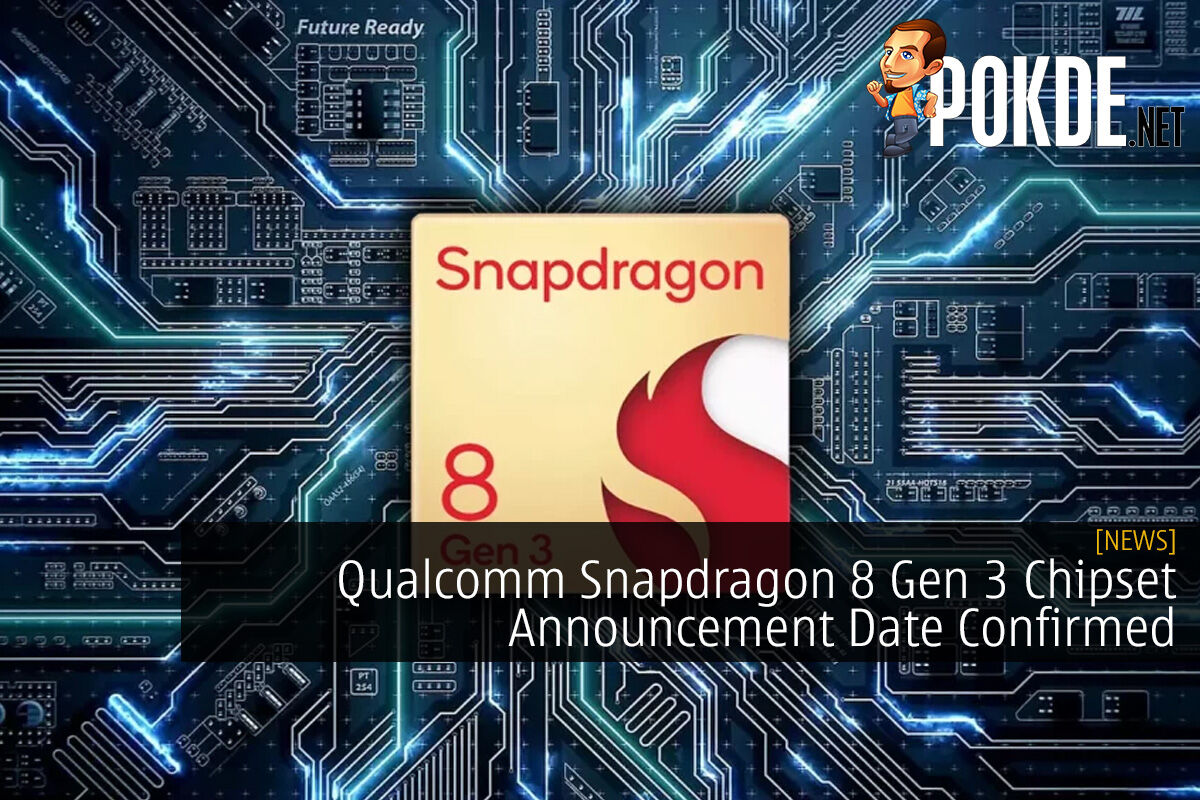 Snapdragon 8 Gen 3 chip to be unveiled later this month - Global
