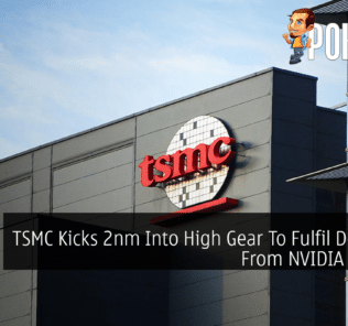 TSMC Kicks 2nm Into High Gear To Fulfil Demands From NVIDIA & Apple 35