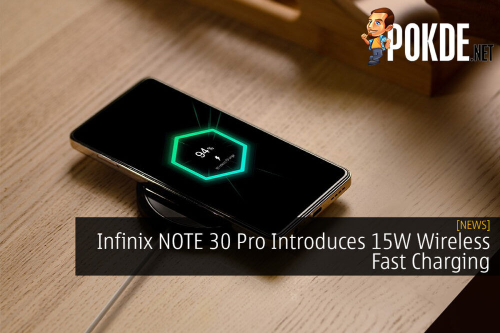 Say Goodbye To Tangled Cables: Infinix NOTE 30 Pro Introduces 15W Wireless  Fast Charging –