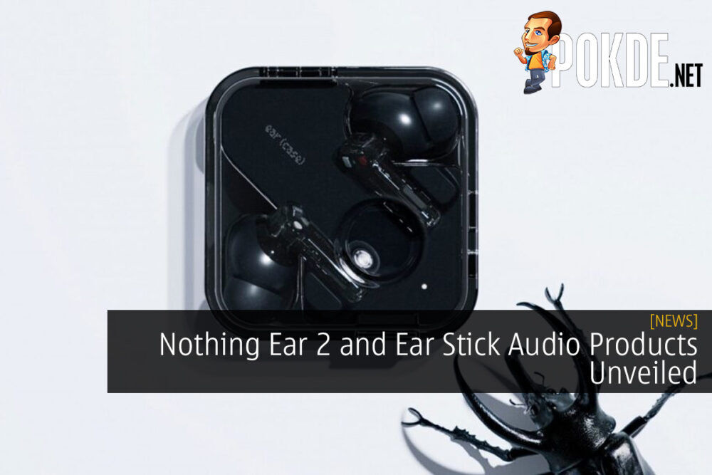Nothing's New Ear (2) Earbuds Promise Improved Everything and Are Out Today