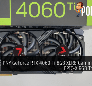 PNY GeForce RTX 4060 Ti 8GB XLR8 Gaming VERTO EPIC-X RGB Triple Fan Review - Wrong Chip, NVIDIA 40