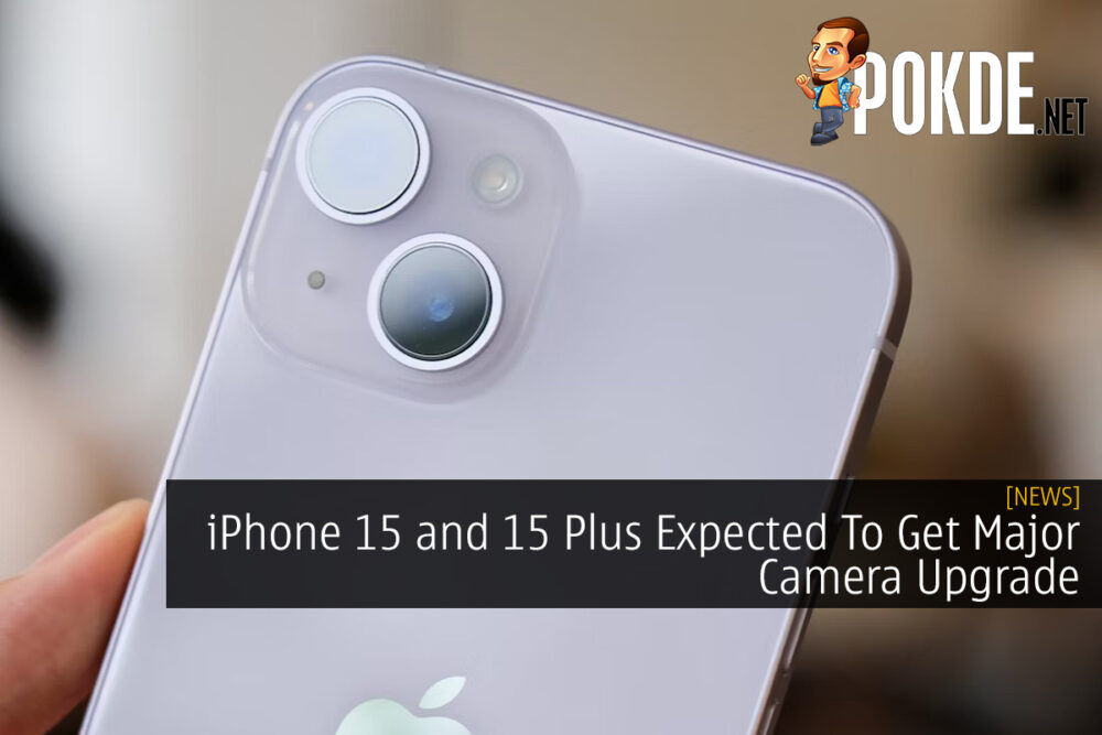 iPhone 15 and 15 Plus Expected To Get Major Camera Upgrade