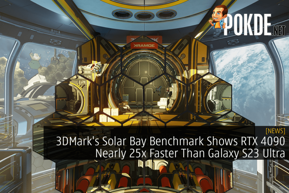 3DMark's Solar Bay Benchmark Shows RTX 4090 Nearly 25x Faster Than Galaxy S23 Ultra 23