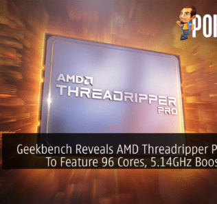 Geekbench Reveals AMD Threadripper PRO 7000 To Feature 96 Cores, 5.1GHz Boost Clocks 37