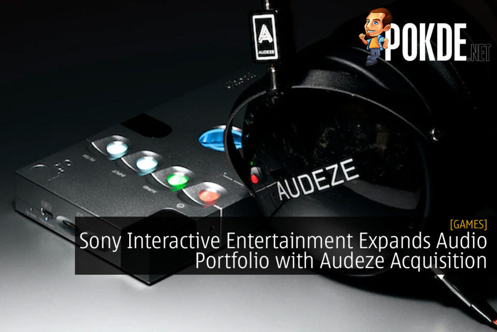 Sony Interactive Entertainment Expands Audio Portfolio with Audeze Acquisition