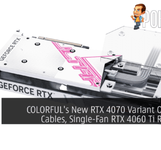 COLORFUL's New RTX 4070 Variant Obscures Cables, Single-Fan RTX 4060 Ti Released 35
