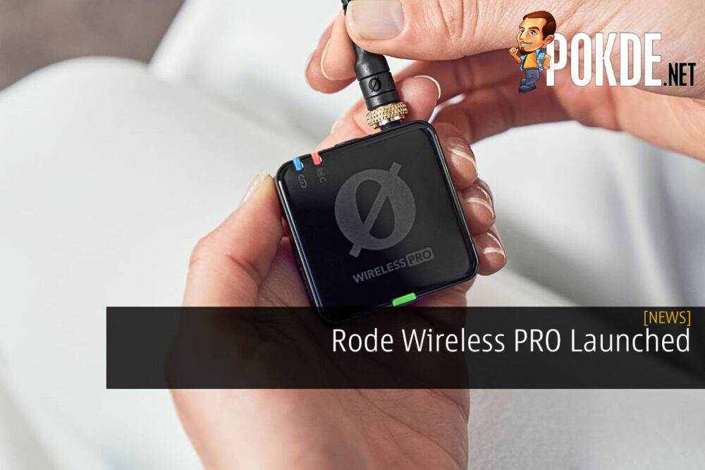 Rode Wireless PRO Launched - Claimed To Redefine Industry Standards