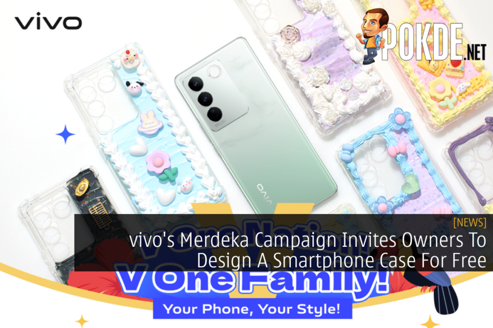 vivo's Merdeka Campaign Invites Owners To Design A Smartphone Case For Free 23