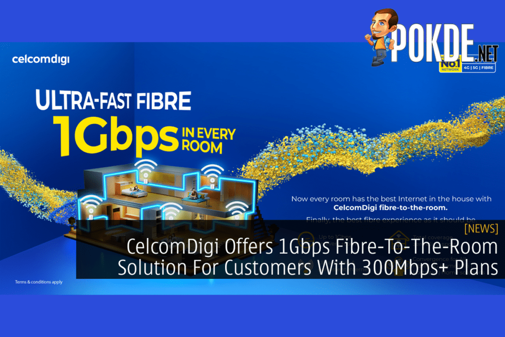 CelcomDigi Offers 1Gbps Fibre-To-The-Room Solution For Customers With 300Mbps+ Plans 28