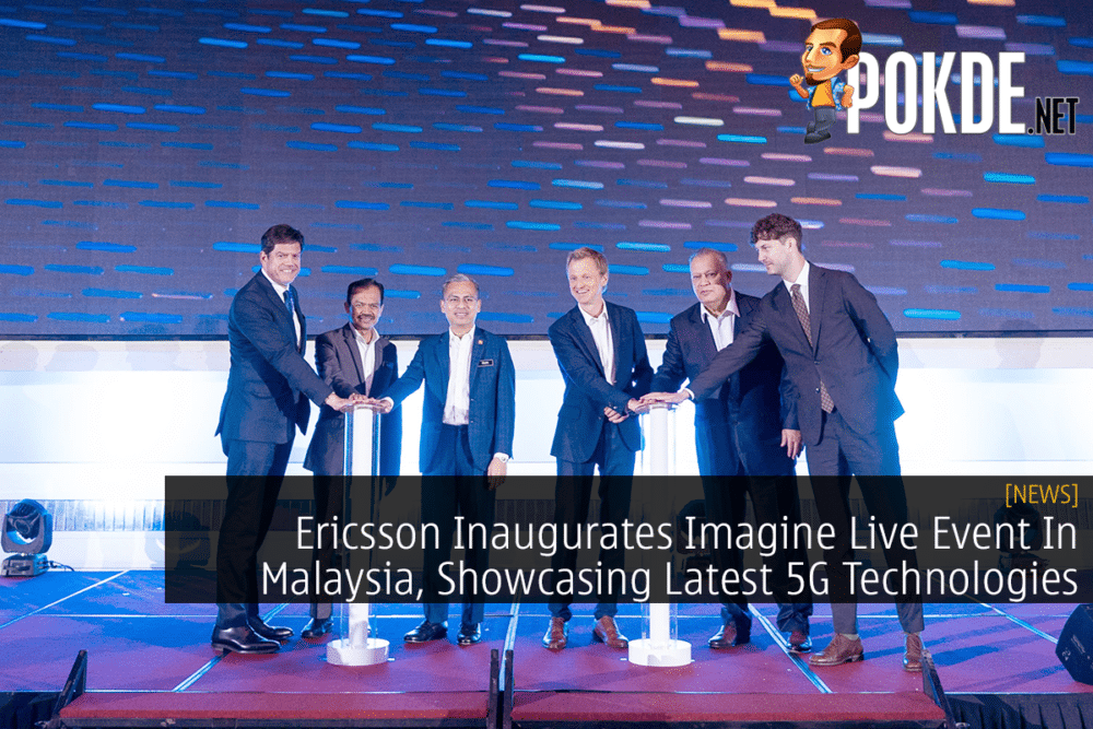 Ericsson Inaugurates Imagine Live Event In Malaysia, Showcasing Latest 5G Technologies 34