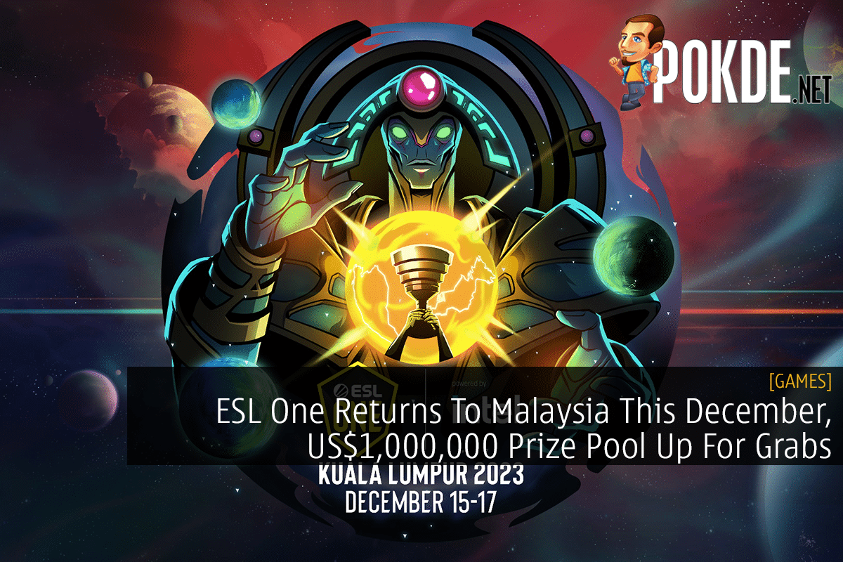ESL One Returns To Malaysia This December, US$1,000,000 Prize Pool Up For Grabs 7