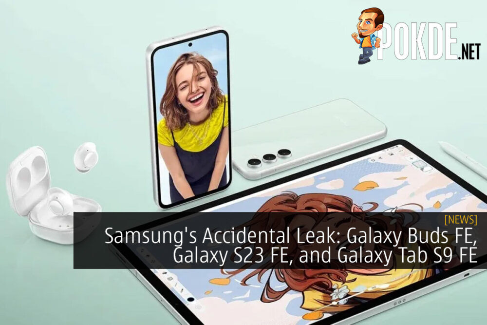 Samsung Galaxy S23 FE, Galaxy Tab S9 FE and Galaxy Buds FE Bring Standout  Galaxy Features to Even More Users