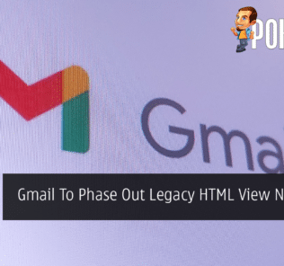 Gmail To Phase Out Legacy HTML View Next Year 28