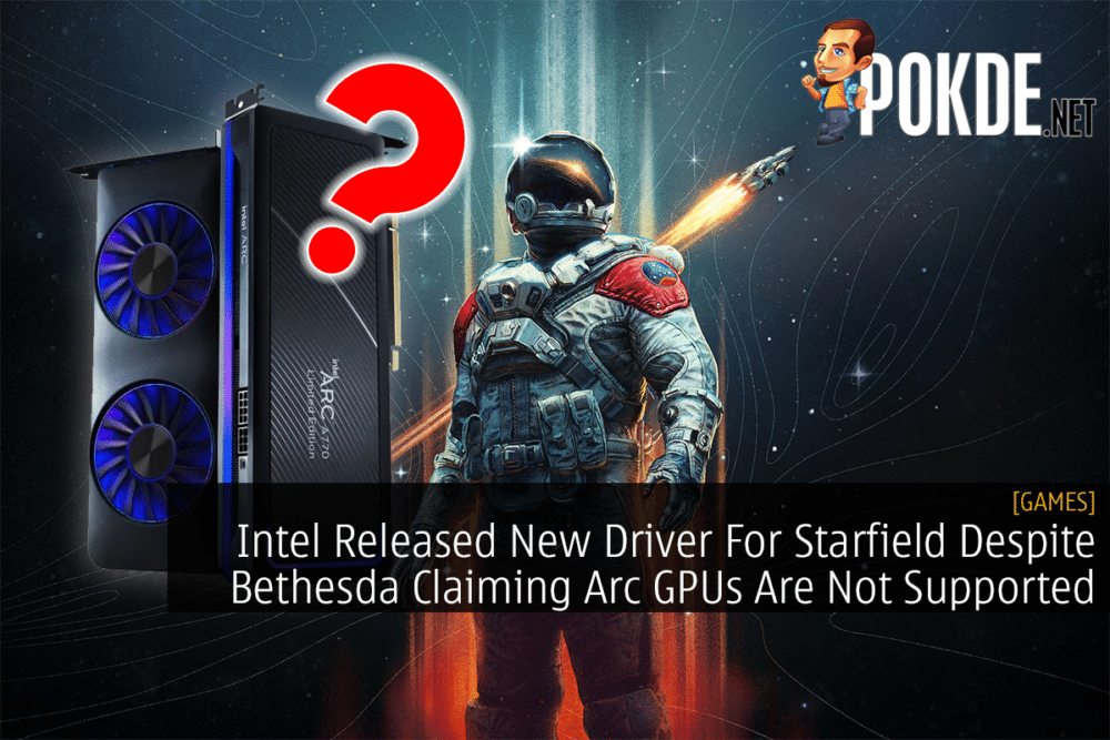 Intel Released New Driver For Starfield Despite Bethesda Claiming Arc GPUs Are Not Supported 27