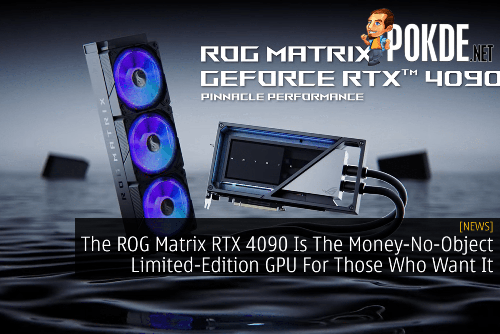 The ROG Matrix RTX 4090 Is The Money-No-Object, Limited-Edition GPU For Those Who Want It 33