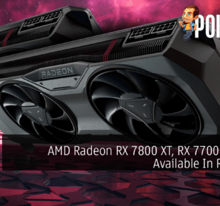 AMD Radeon RX 7800 XT, RX 7700 XT Now Available In Retailers 33
