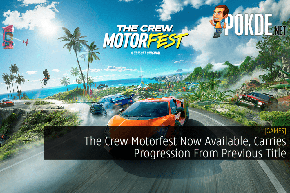 The Crew Motorfest Now Available, Carries Progression From Previous Title 22