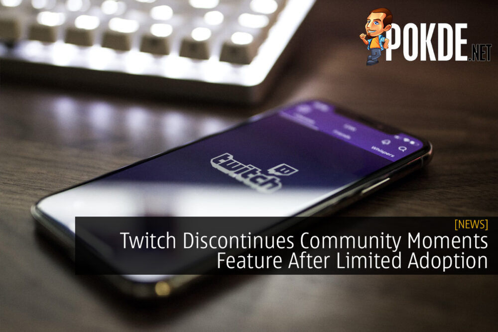 Twitch Discontinues Community Moments Feature After Limited Adoption