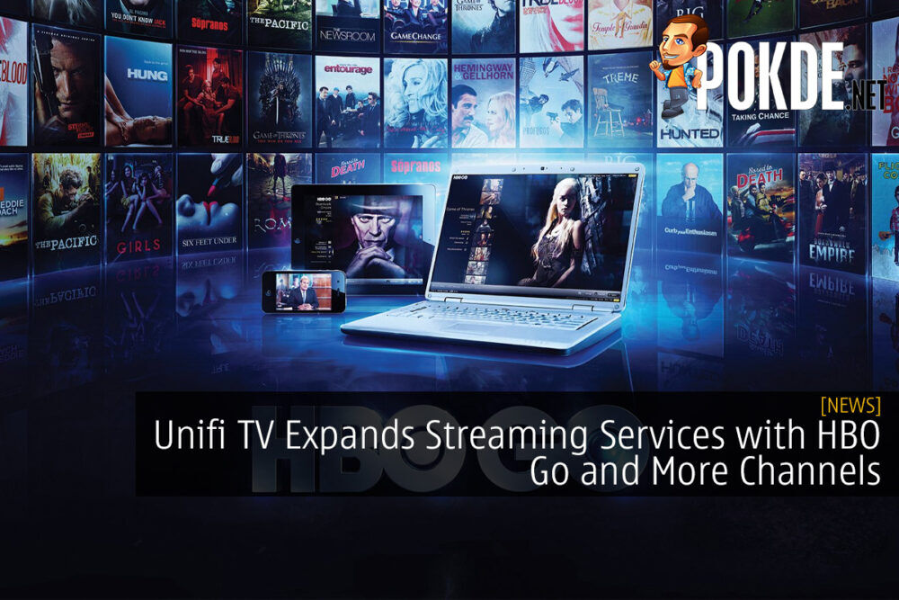 Unifi TV Expands Streaming Services with HBO Go and More Channels
