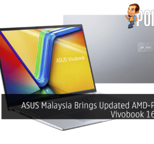 ASUS Malaysia Brings Updated AMD-Powered Vivobook 16 Laptop 26