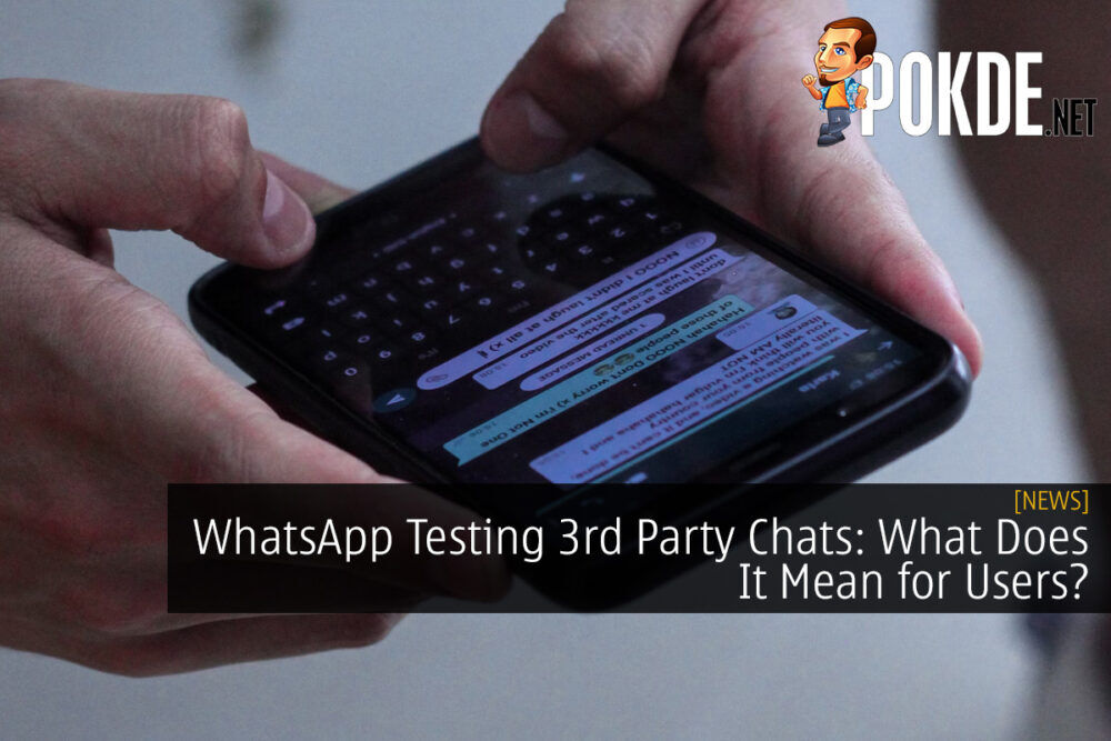 WhatsApp Testing 3rd Party Chats: What Does It Mean for Users?