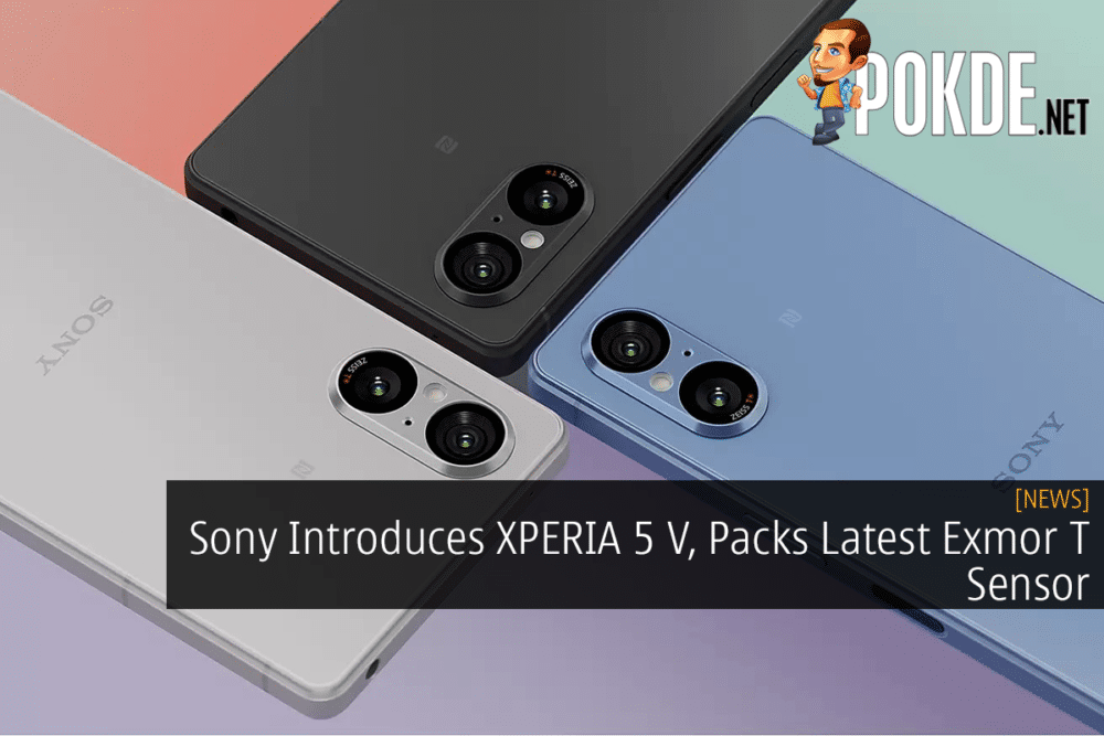 Sony Introduces XPERIA 5 V, Packs Latest Exmor T Sensor 23