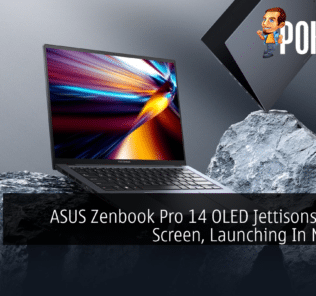 ASUS Zenbook Pro 14 OLED Jettisons Second Screen, Launching In Malaysia 47