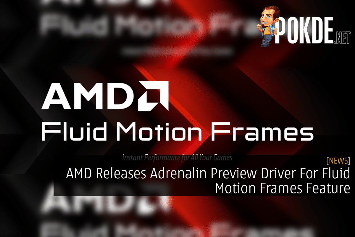 AMD Releases Adrenalin Preview Driver For Fluid Motion Frames Feature 5