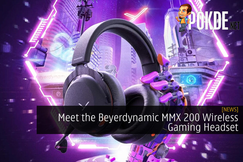 Meet The Beyerdynamic MMX 200 Wireless Gaming Headset Pokde.Net