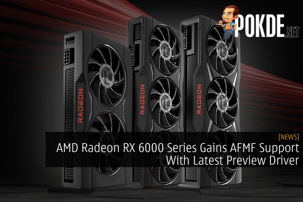 AMD Radeon RX 6000 Series Gains AFMF Support With Latest Preview Driver 29