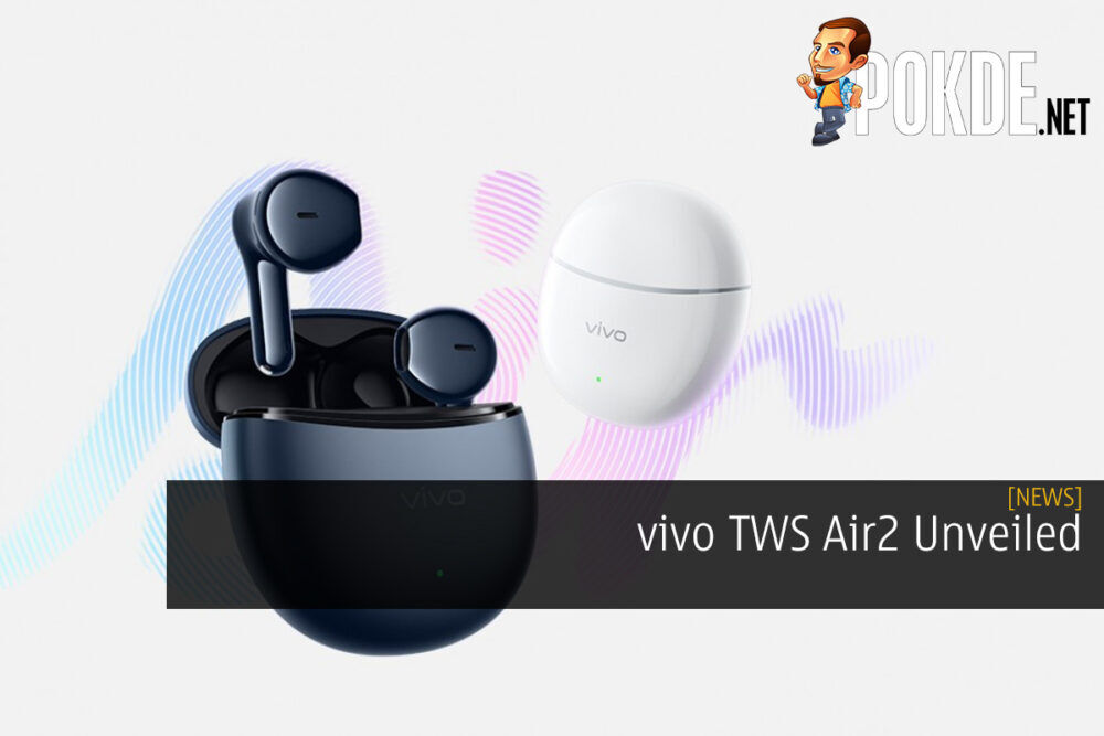 vivo TWS Air2 Unveiled - Enhanced Battery Life and More