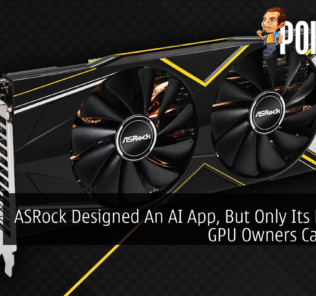 ASRock Designed An AI App, But Only Its RX 7000 GPU Owners Can Use It 38