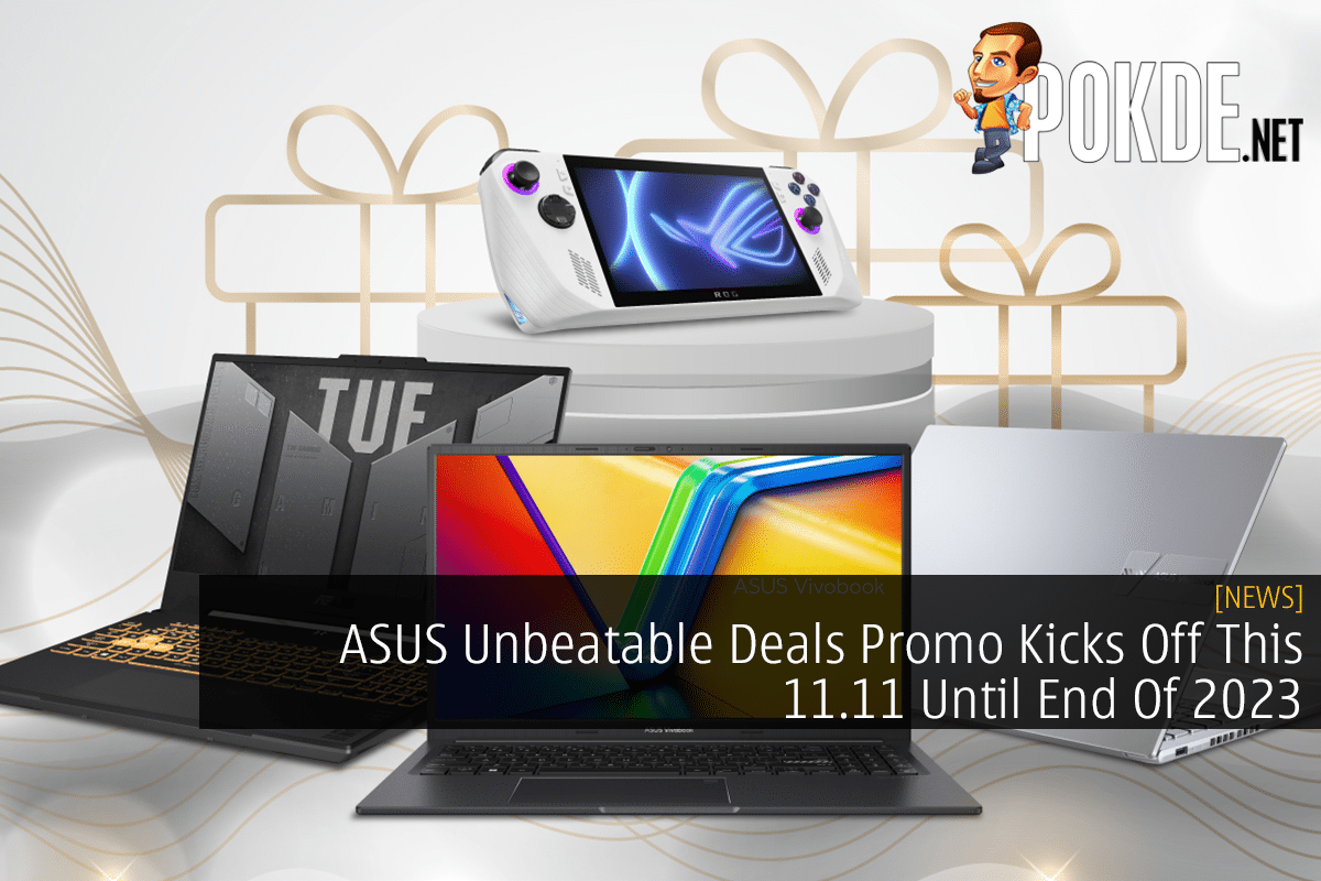 ASUS Unbeatable Deals Promo Kicks Off This 11.11 Until End Of 2023 14