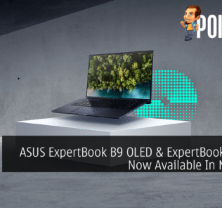 ASUS ExpertBook B9 OLED & ExpertBook B6 Flip Now Available In Malaysia 29