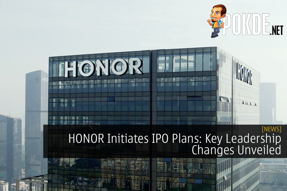 HONOR Initiates IPO Plans: Key Leadership Changes Unveiled