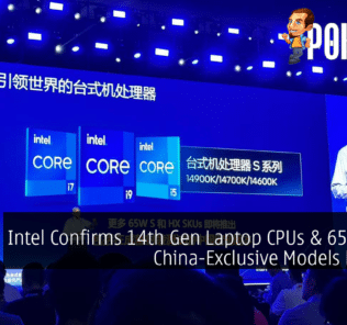 Intel Confirms 14th Gen Laptop CPUs & 65W SKUs, China-Exclusive Models Planned 30