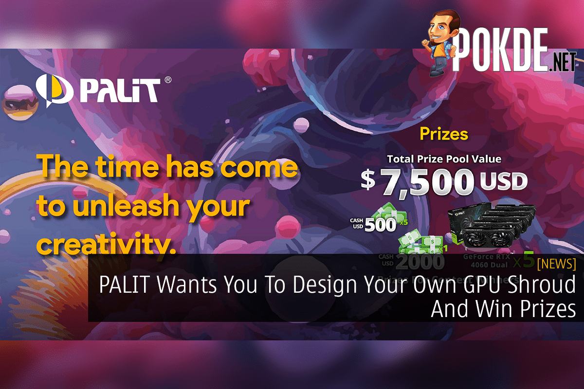 PALIT Wants You To Design Your Own GPU Shroud And Win Prizes 6