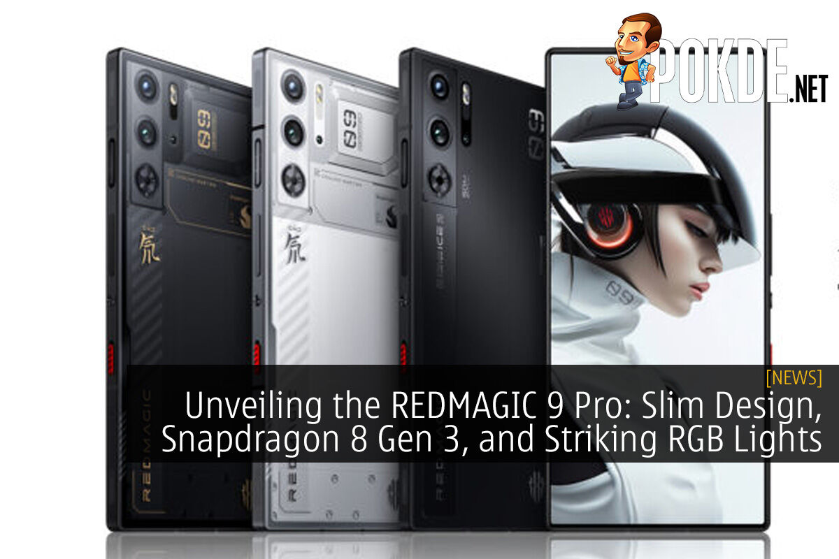 Unveiling The REDMAGIC 9 Pro: Slim Design, Snapdragon 8 Gen 3, And Striking  RGB Lights –