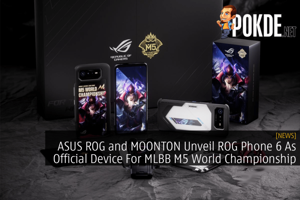 ASUS ROG and MOONTON Unveil ROG Phone 6 As Official Device For MLBB M5 World Championship 32