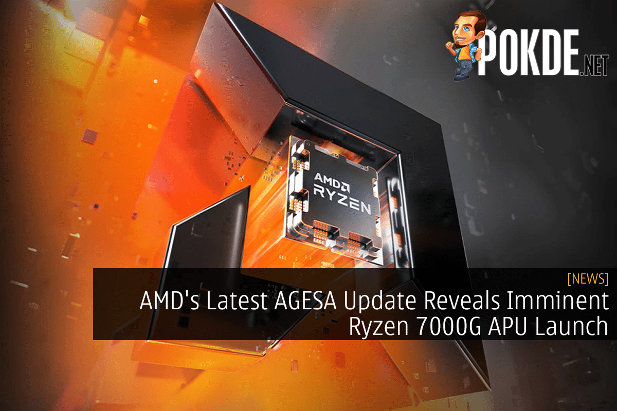 AMD's Latest AGESA Update Reveals Imminent Ryzen 7000G APU Launch 13