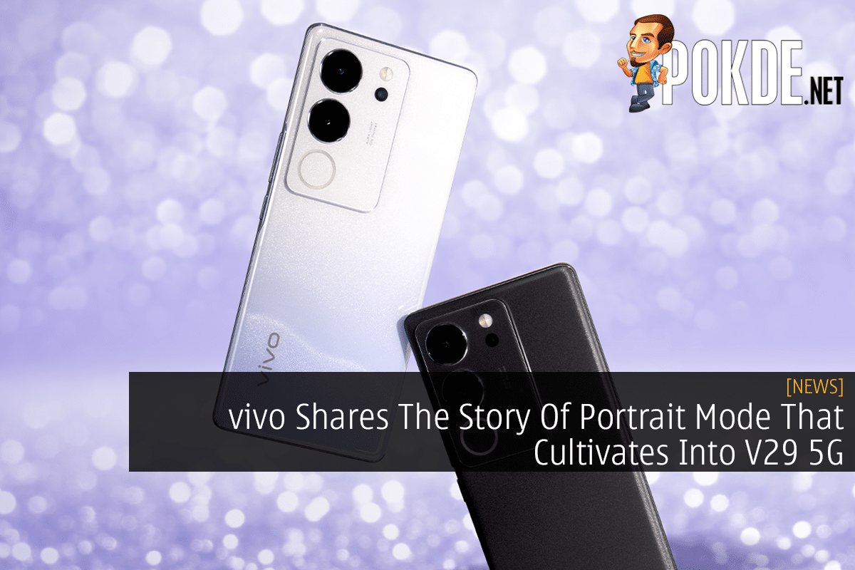 vivo Shares The Story Of Portrait Mode That Cultivates Into V29 5G 8
