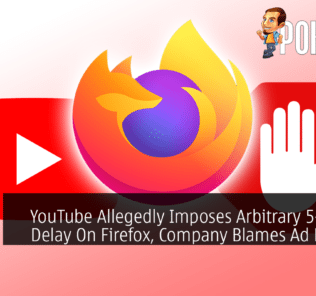 YouTube Allegedly Imposes Arbitrary 5-Second Delay On Firefox, Company Blames Ad Blockers 39