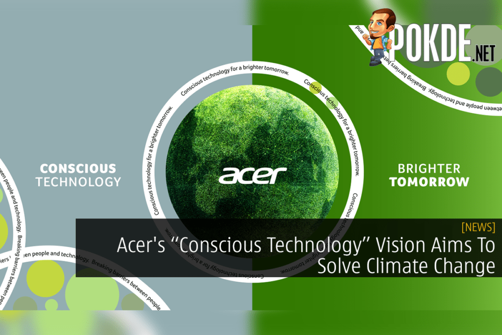 Acer's “Conscious Technology” Vision Aims To Solve Climate Change 35
