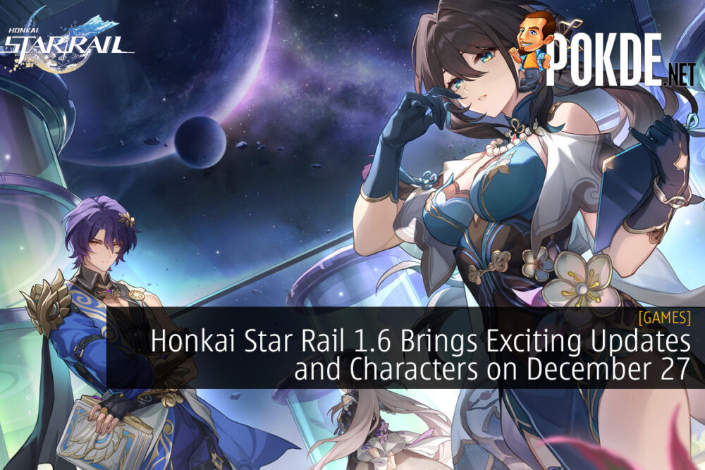 Honkai Star Rail 1.6 Brings Exciting Updates and Characters on December 27