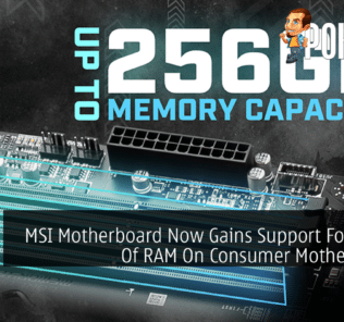 MSI Motherboard Now Gains Support For 256GB Of RAM On Consumer Motherboards 31