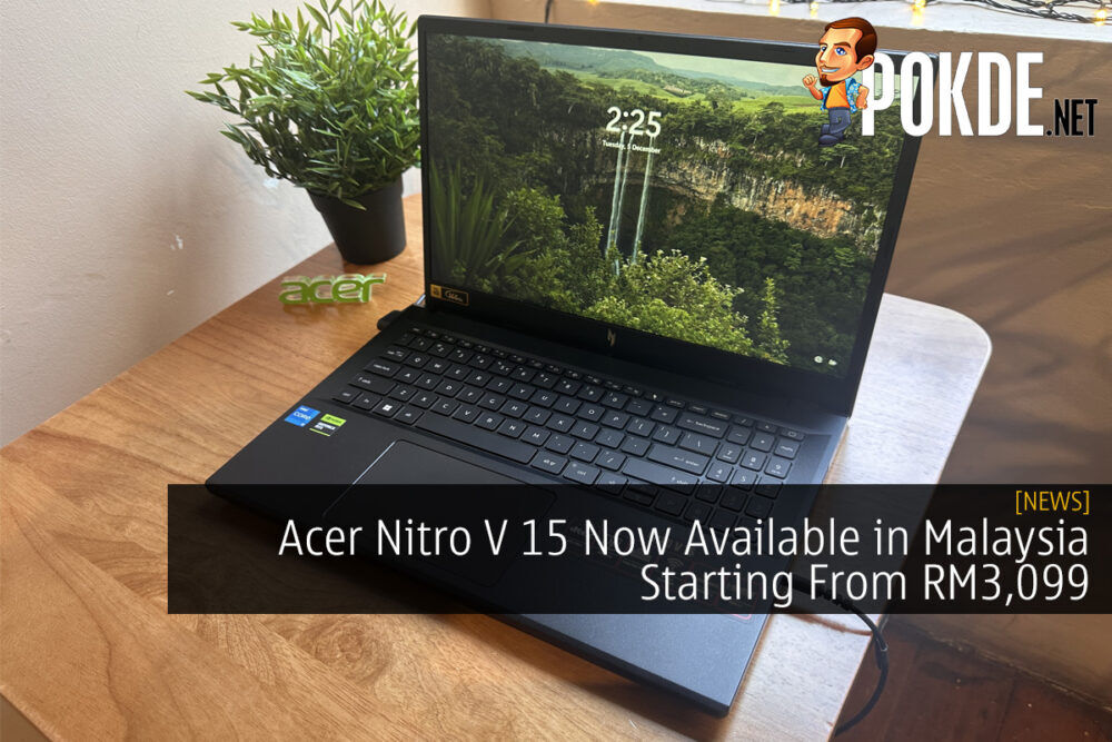 Acer Nitro V 15 Now Available in Malaysia Starting From RM3,099