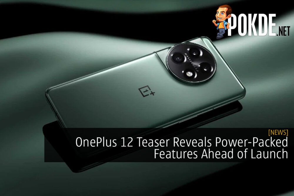OnePlus 12 Teaser Reveals Power-Packed Features Ahead of Launch