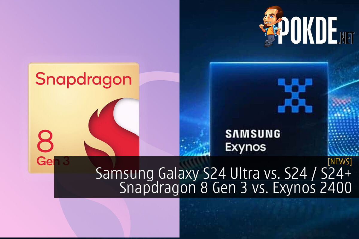 Qualcomm Snapdragon 8 Gen 3 Vs Exynos 2400: What's The Difference