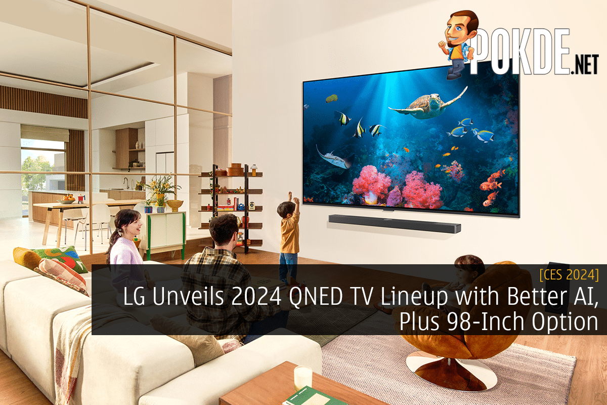 [CES 2024] LG Unveils 2024 QNED TV Lineup with Better AI, Plus 98Inch